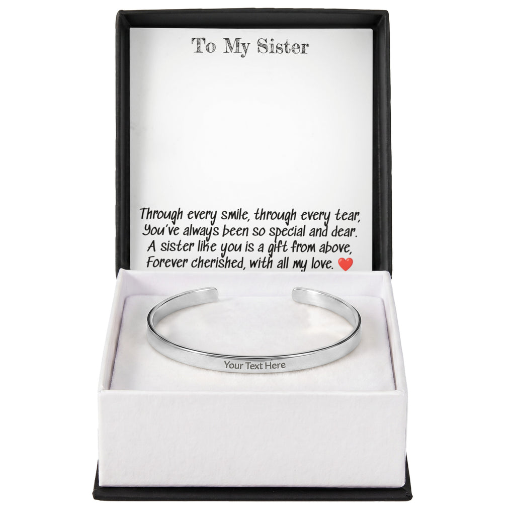 To My Sister A Engraved  Cuff Braclet