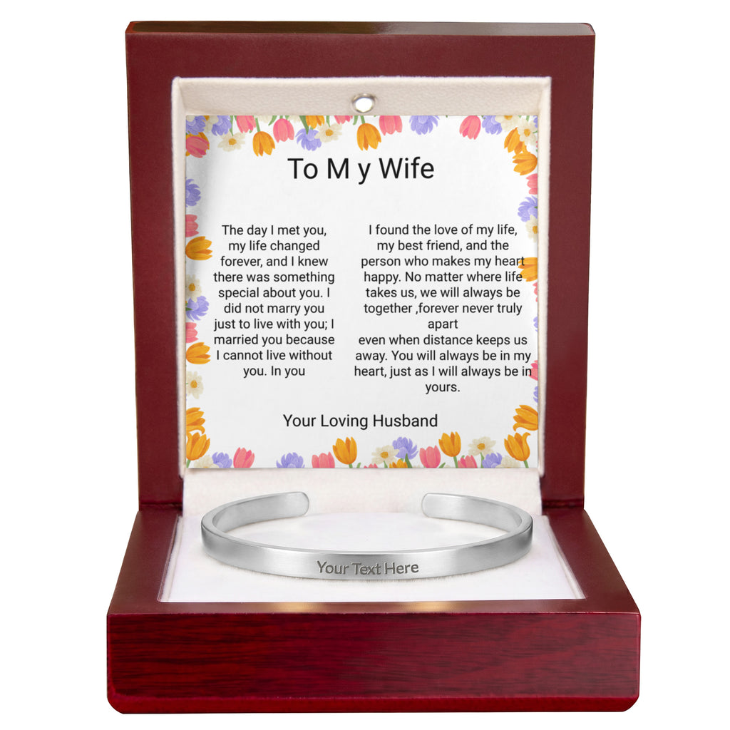 Wife Gift Engraved Cuff Bracelet – Loving Message on Both Sides
