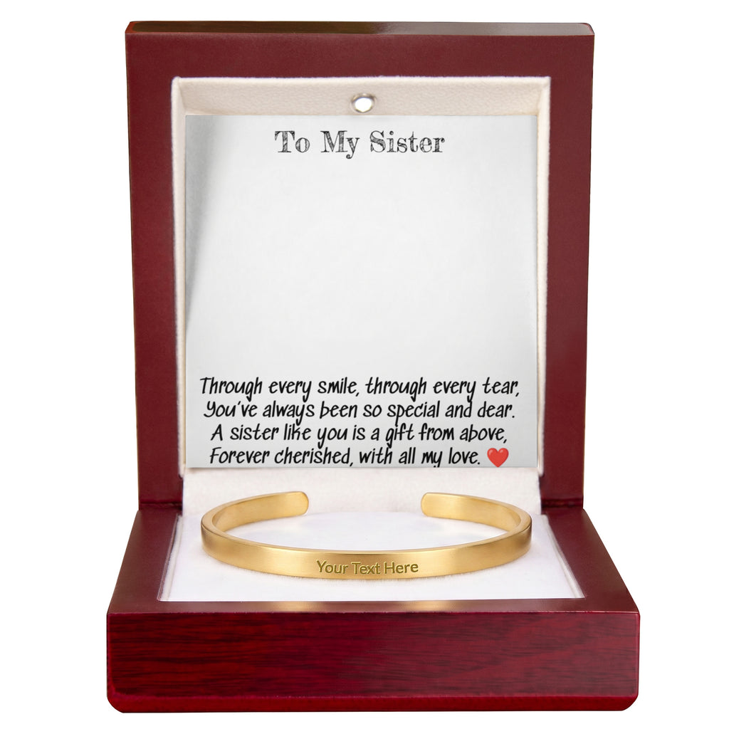 To My Sister A Engraved  Cuff Braclet