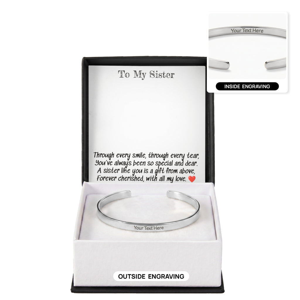 To My Sister A Engraved  Cuff Braclet