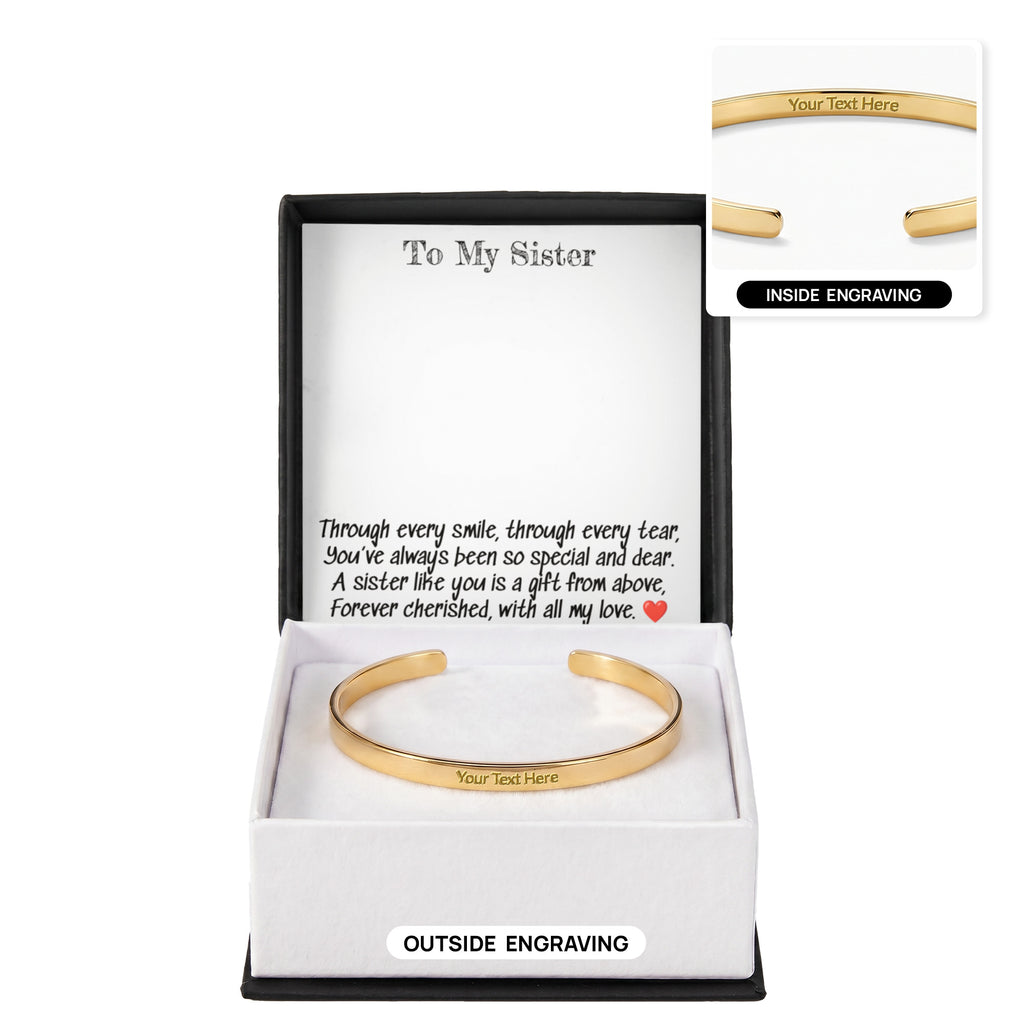 To My Sister A Engraved  Cuff Braclet