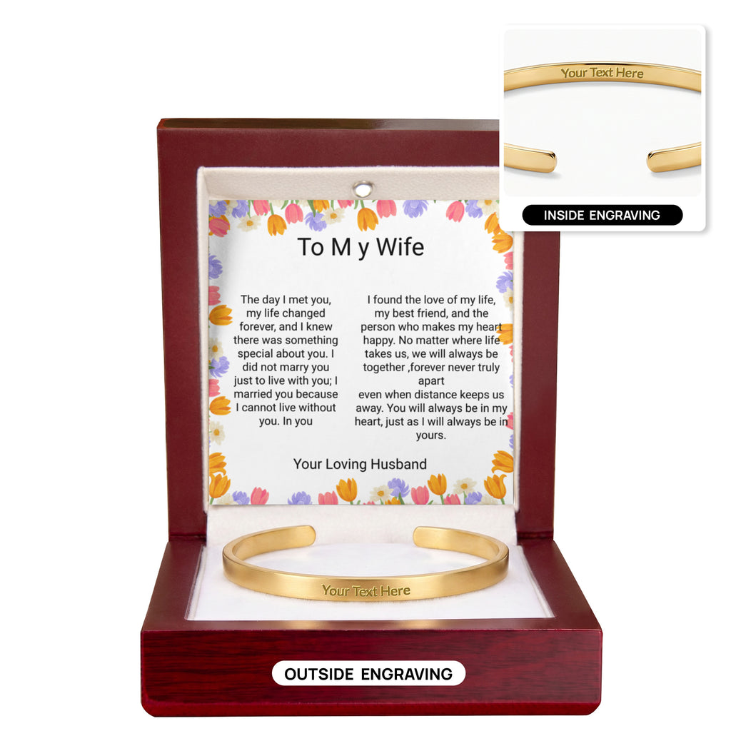 Wife Gift Engraved Cuff Bracelet – Loving Message on Both Sides