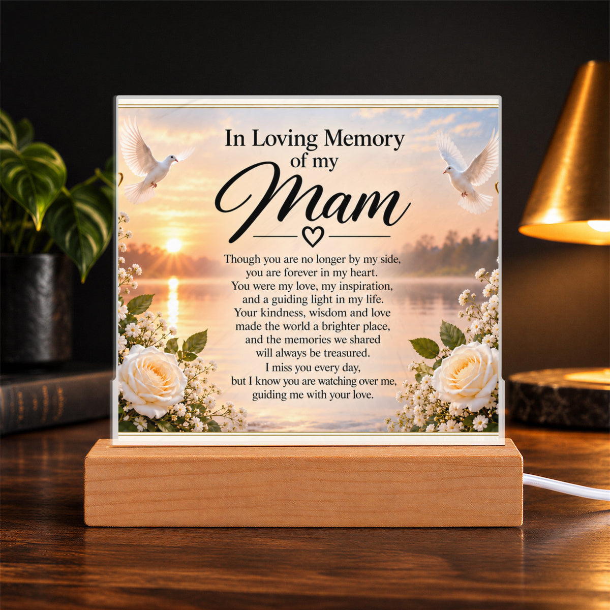 In Loving Memory of Mam Acrylic Memorial Plaque with Wooden Base