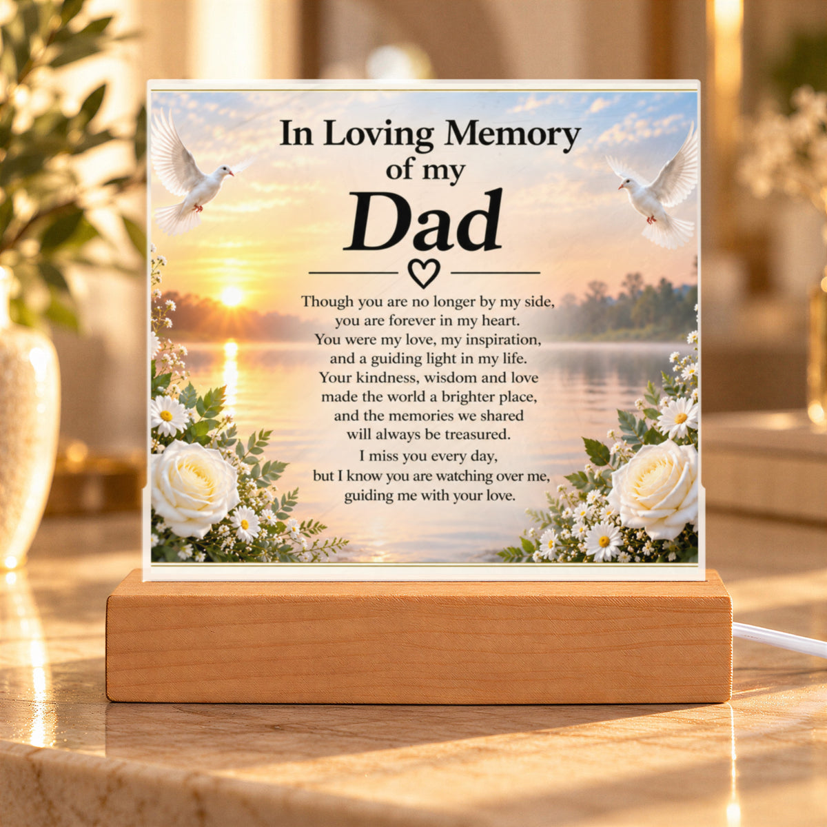 In Loving Memory of Dad Acrylic Memorial Plaque with Wooden Base