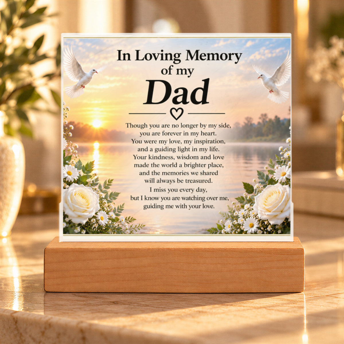 In Loving Memory of Dad Acrylic Memorial Plaque with Wooden Base