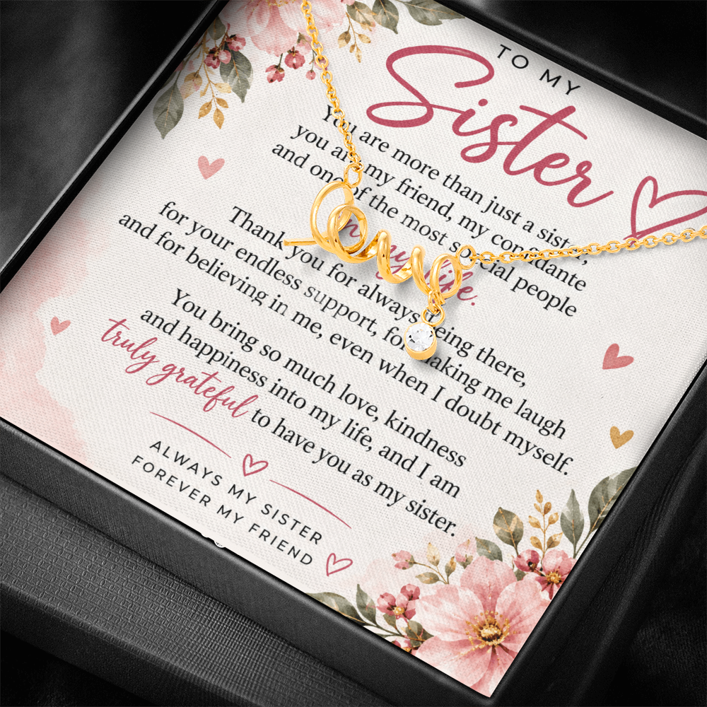 Sister Gift Scripted Love Necklace – Meaningful Jewellery for Her