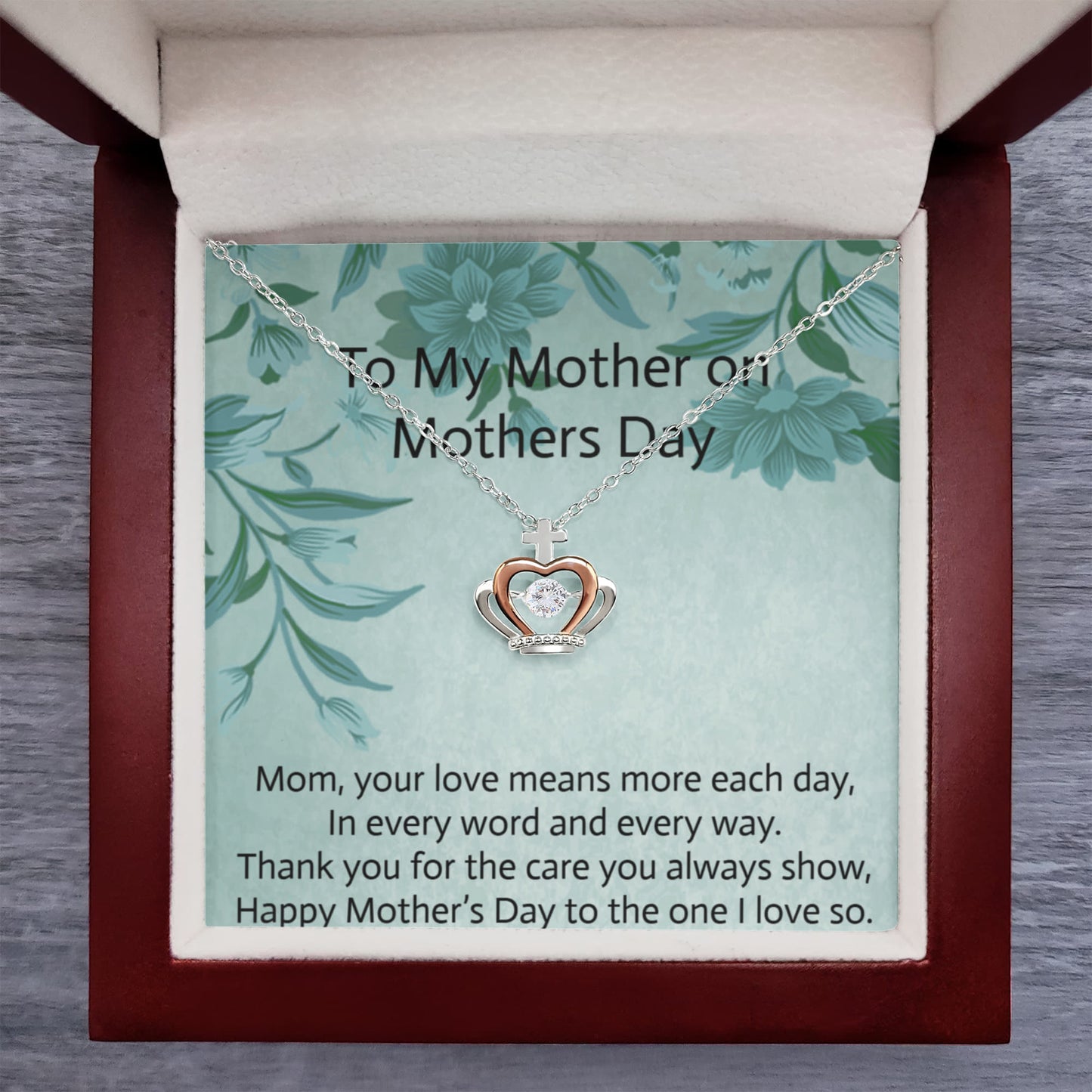 Mom, your love means more each day,